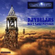 TSH82: 'Daydreams Don't Take Pictures'